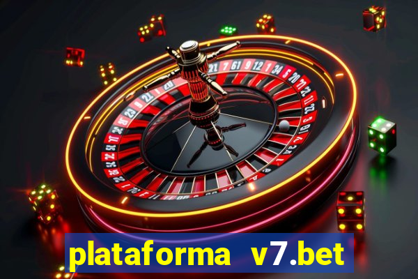 plataforma v7.bet paga mesmo